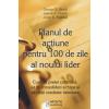 Planul de actiune pentru 100 de zile al noului lider